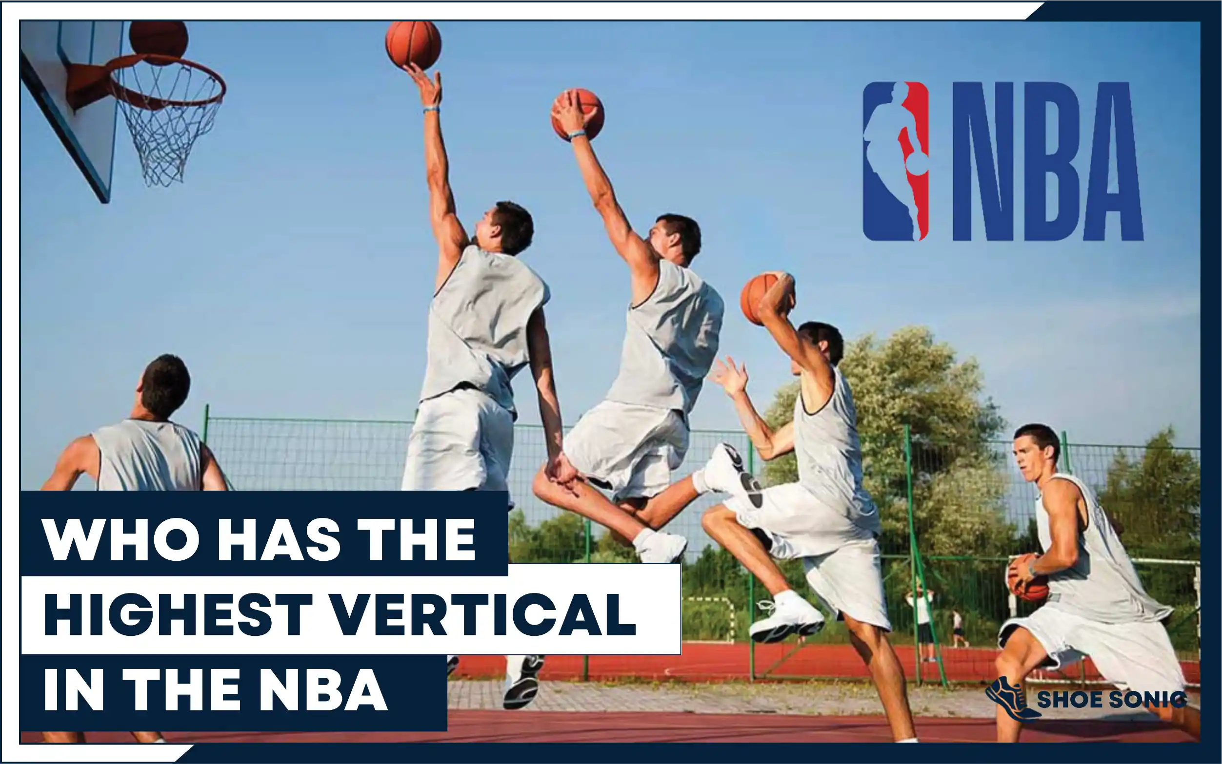 Who Has the Highest Vertical in the NBA? Average NBA Vertical Leap ...